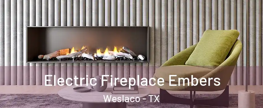  Electric Fireplace Embers Weslaco - TX