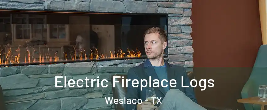  Electric Fireplace Logs Weslaco - TX