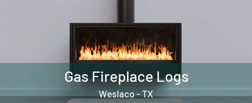  Gas Fireplace Logs Weslaco - TX